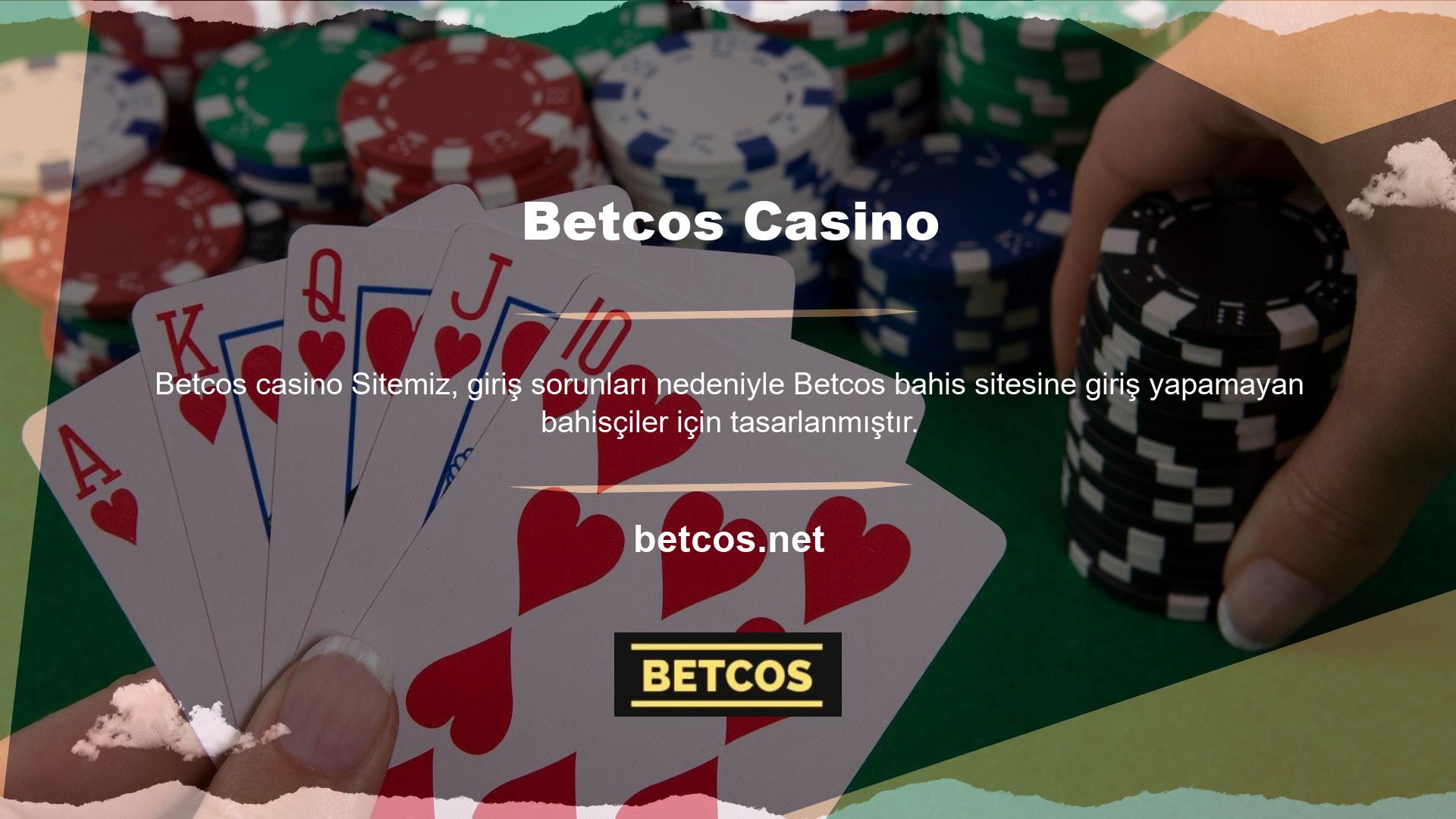 Betcos sitesine nasıl girileceği ve casino oyunlarının nasıl çalıştığı ile ilgili tüm bilgiler sayfamızda mevcuttur
